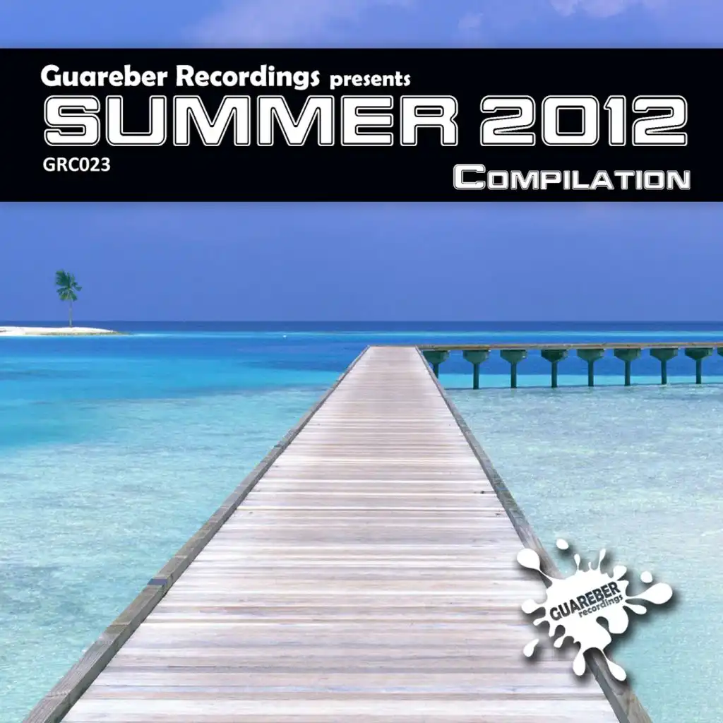 Guareber Recordings Summer 2012 Compilation