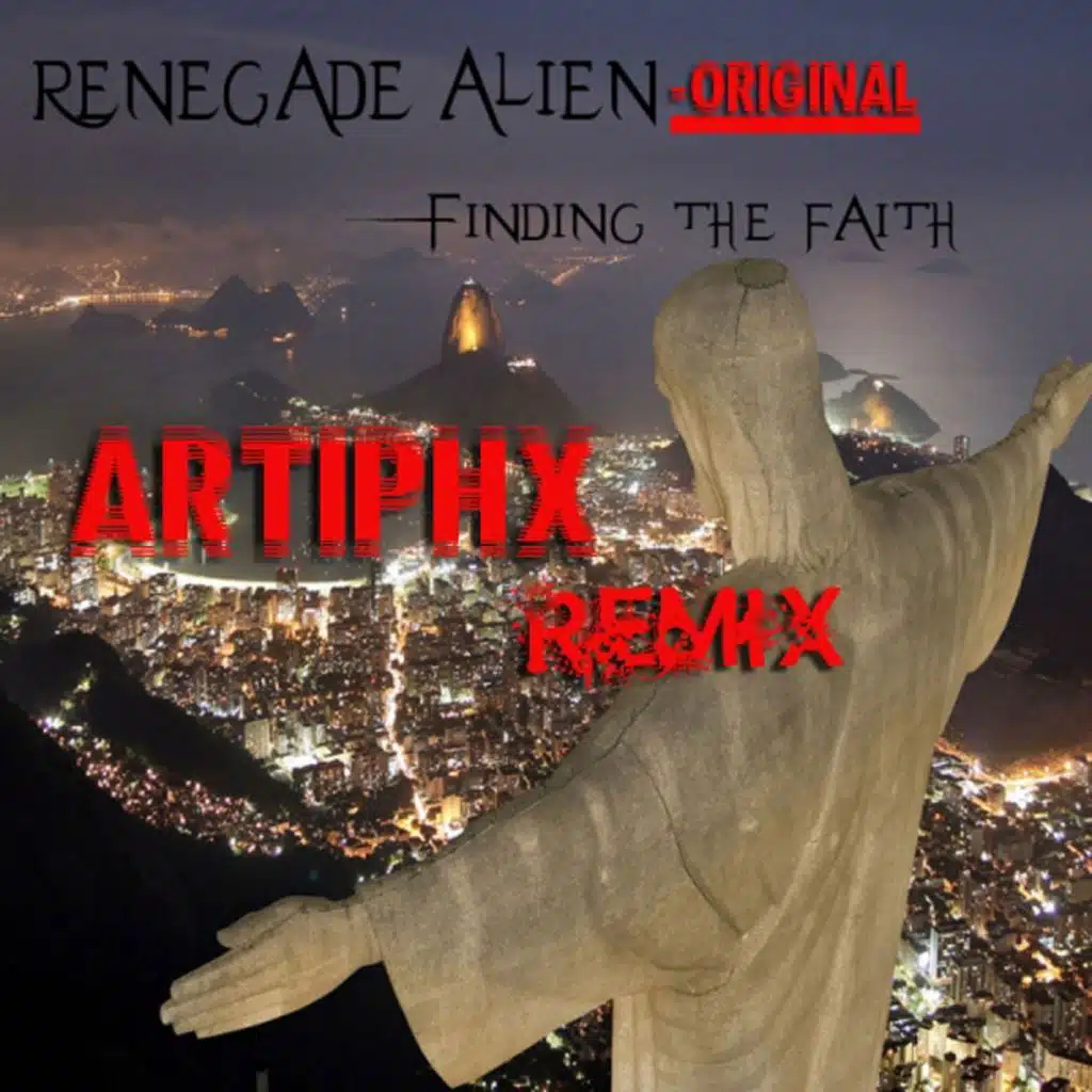 Finding The Faith (Artiphx Remix)