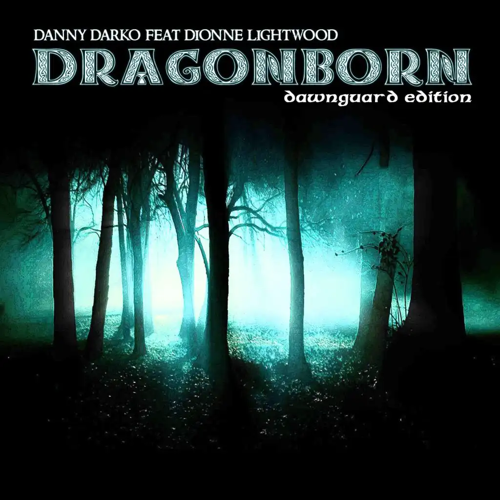 Dragonborn Comes (Remix) [feat. Dionne Lightwood]