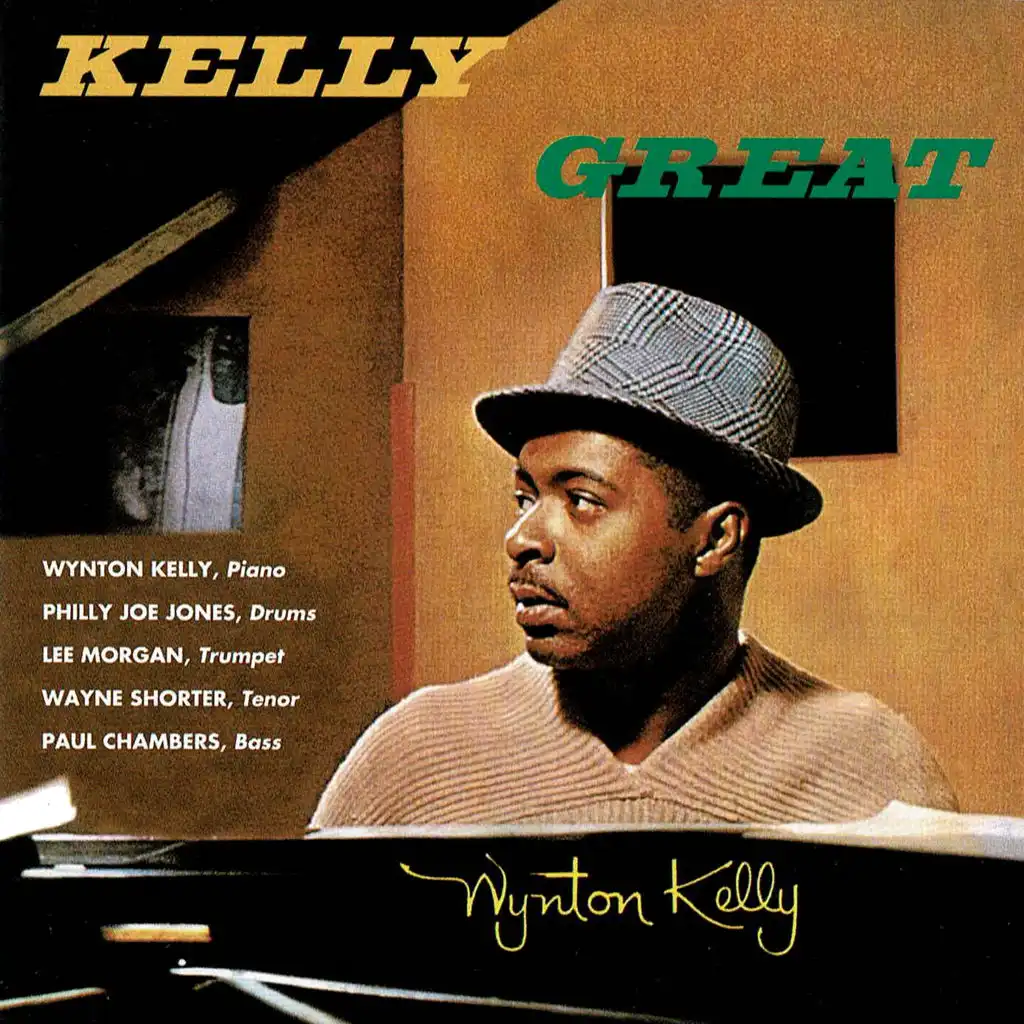Kelly Great (feat. Lee Morgan, Paul Chambers, Philly Joe Jones & Wayne Shorter)