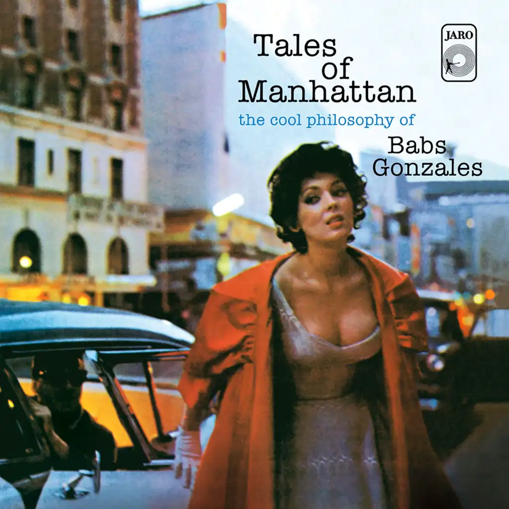 Tales of Manatthan: The Cool Philosophy of Babs Gonzales (feat. Kenny Burrell, Melba Liston, Peck Morrison & Roy Haynes)