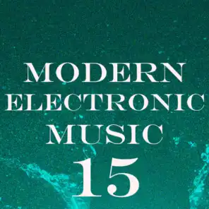 Modern Electronic Music, Vol. 15