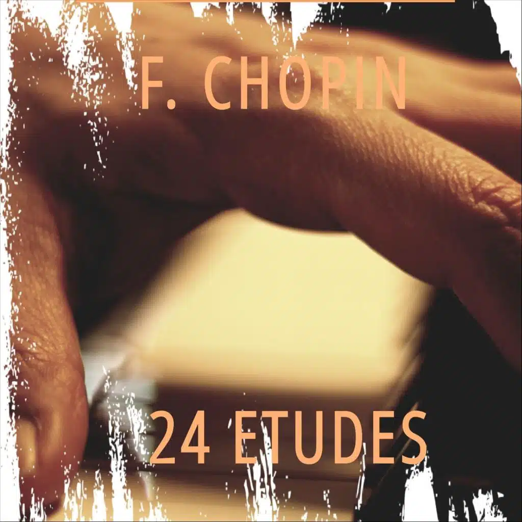 Frédéric Chopin: 24 Etudes, Op. 10 & Op. 25