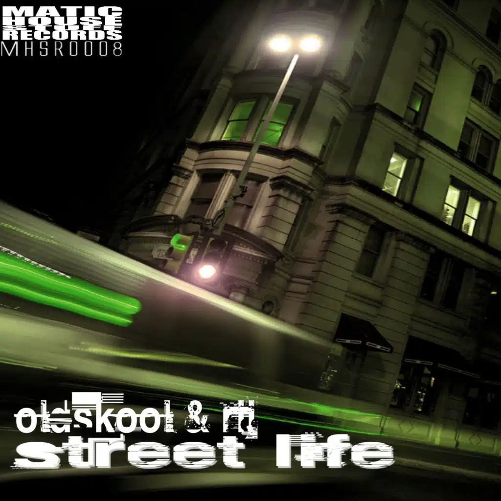 Street Life (feat. Oldskool & Rii)