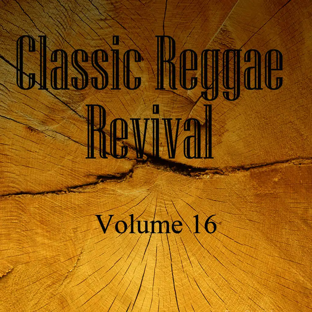 Classic Reggae Revival Vol 16