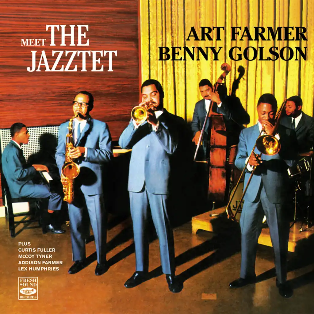 Meet the Jazztet (feat. Addison Farmer, Curtis Fuller, Lex Humphries & McCoy Tyner)