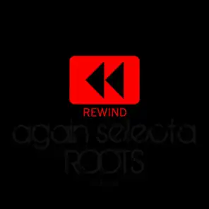Rewind Again Selecta Roots