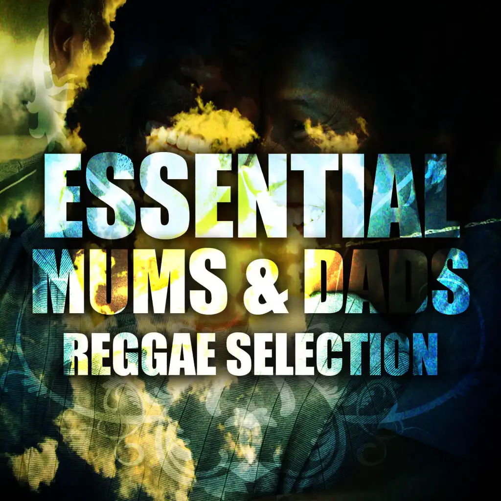 Essential Mums & Dads Reggae Selection