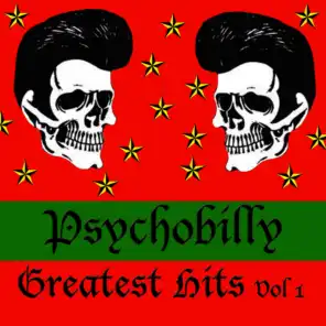 Psychobilly: Greatest Hits, Vol. 1