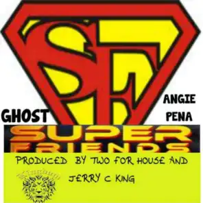 SUPERFRIENDS (3 Kings Mix) [feat. Ghost & Angie Pena]