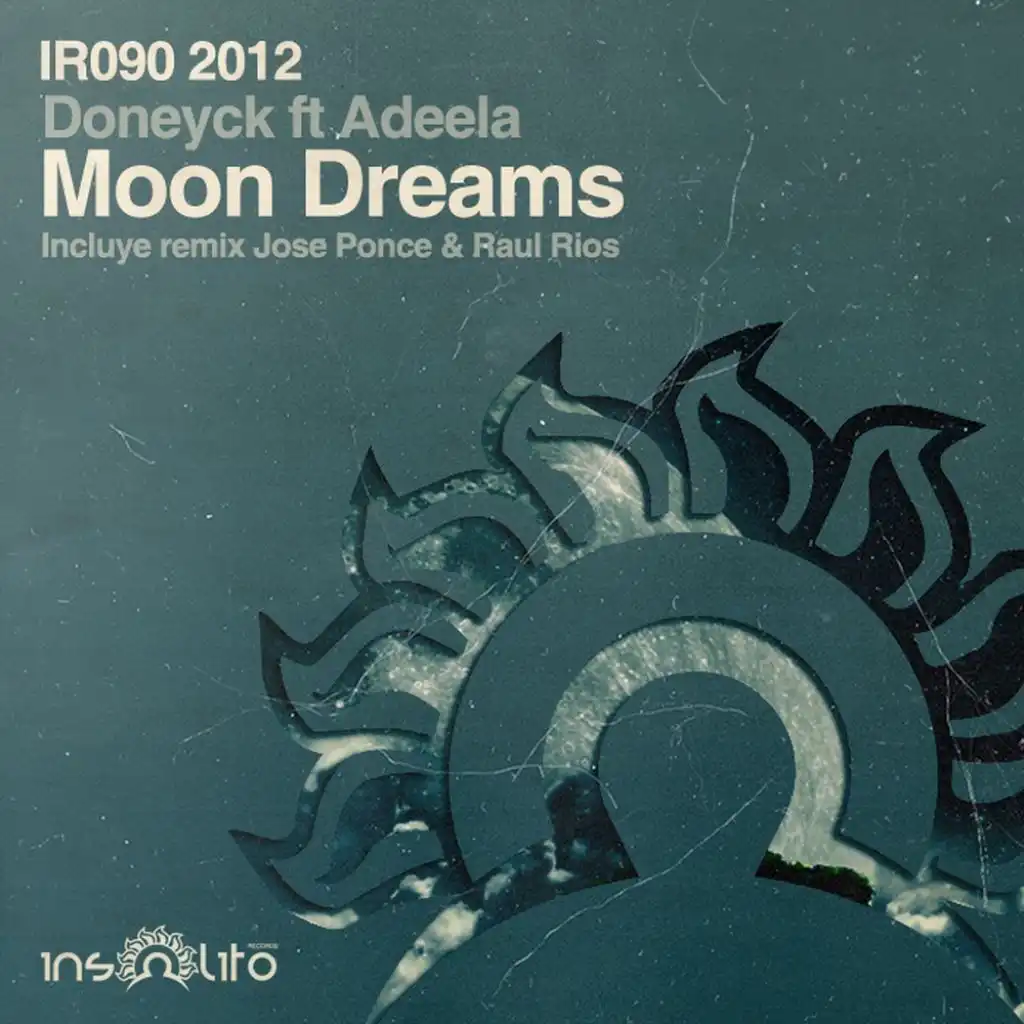 Moon Dreams (Jose Ponce & Raul Rios Remix) [feat. Adeela]