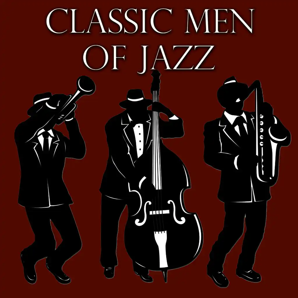 Classic Men of Jazz