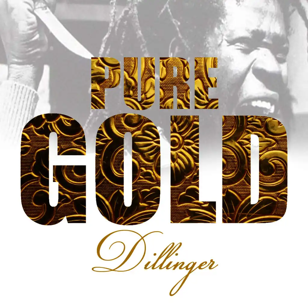 Pure Gold - Dillinger