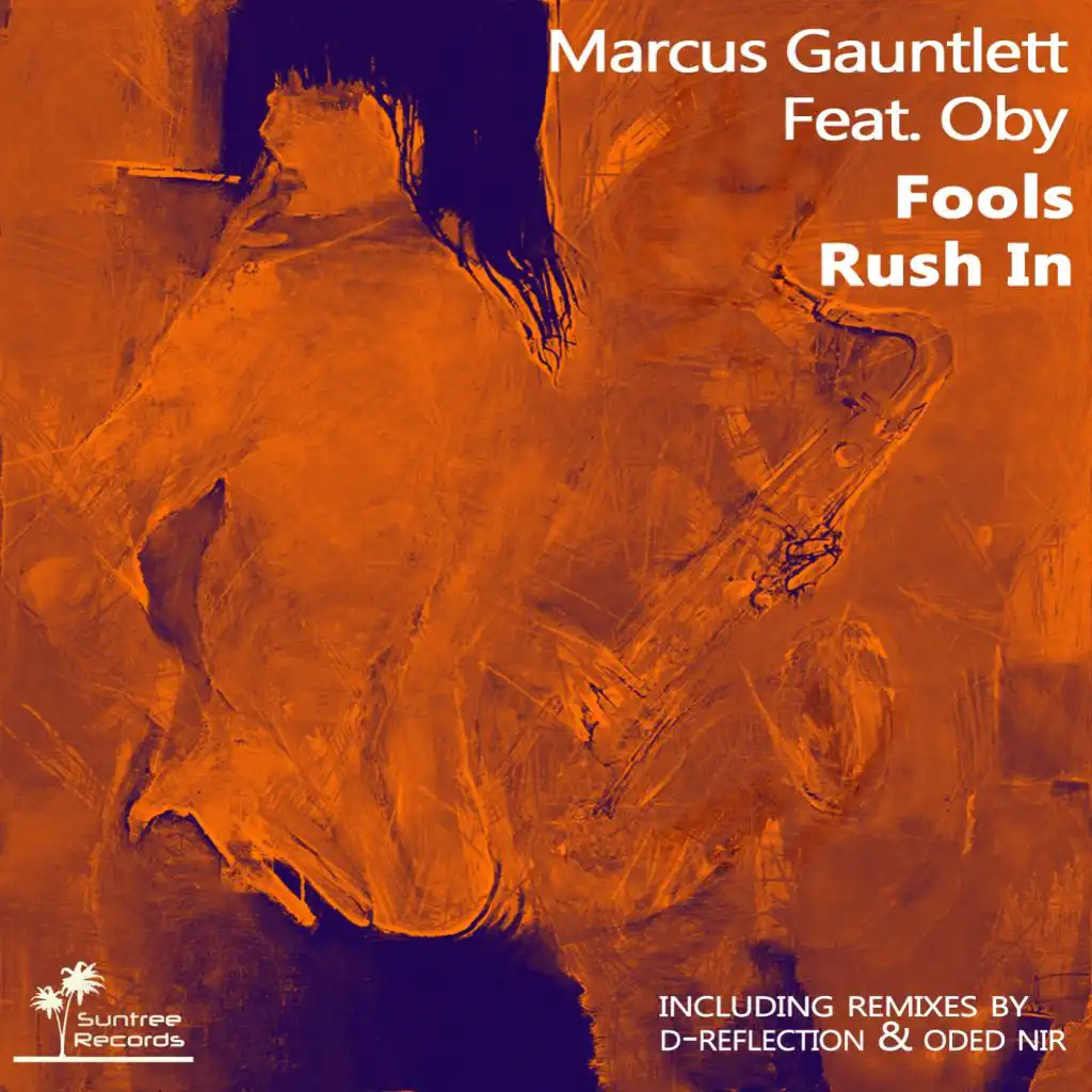 Fools Rush In (feat. Oby & Marcus Gauntlett)