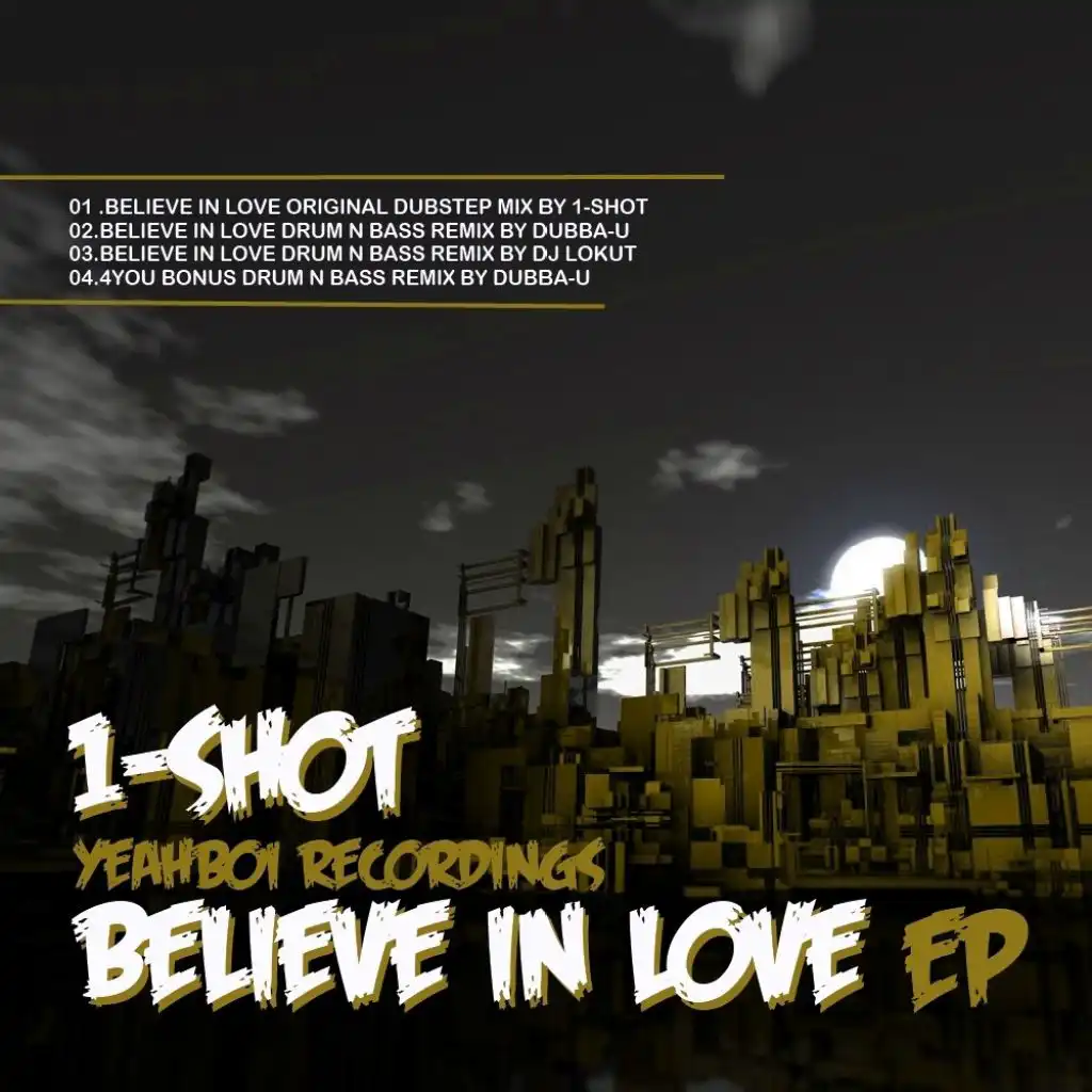 Believe In Love (DJ Lokut Remix)