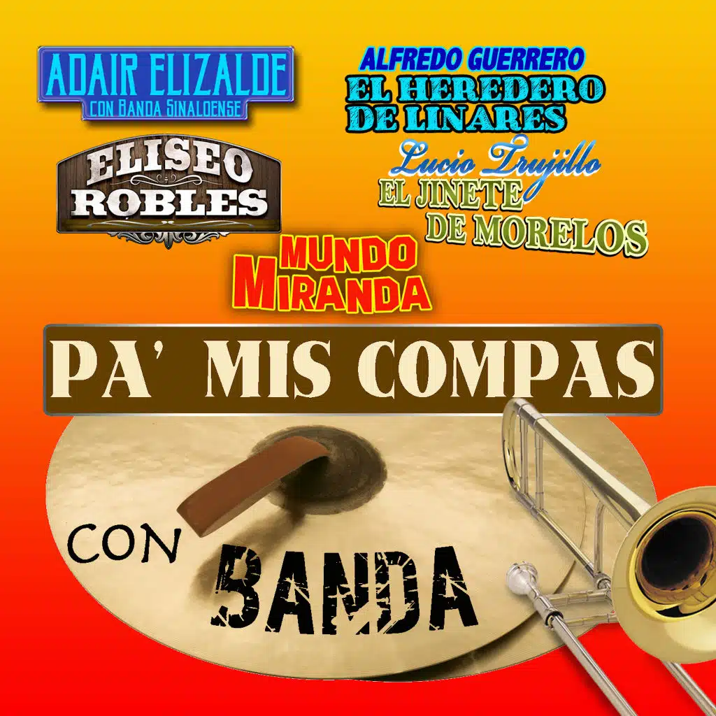 Pa' Mis Compas con Banda