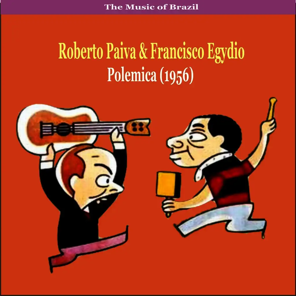 The Music of Brazil / Roberto Paiva & Francisco Egydio / Polemica (1956)