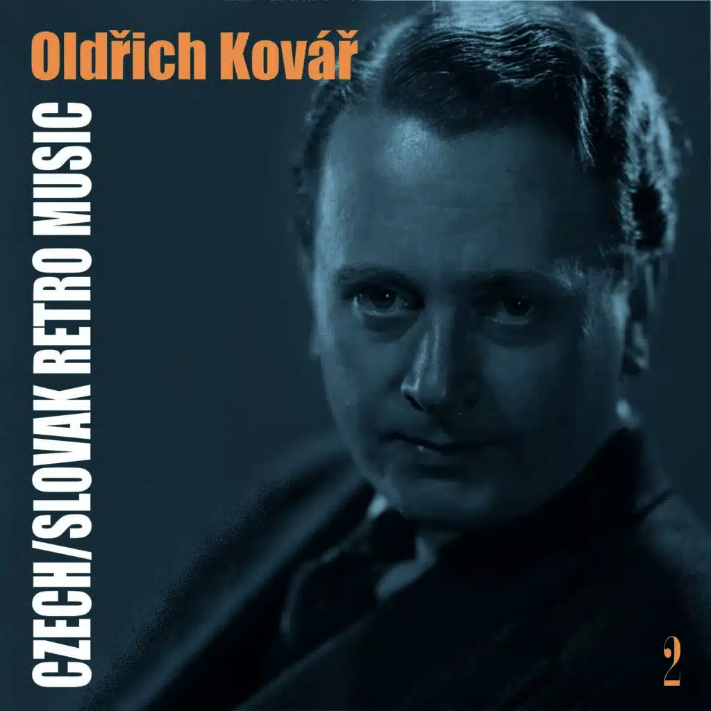 Czech/Slovak Retro  Music / Oldřich Kovář, Volume 2