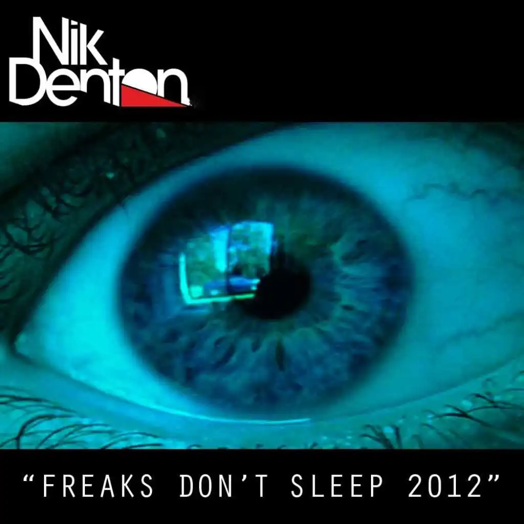 Freaks Dont Sleep (Dominic De Sousa Remix)