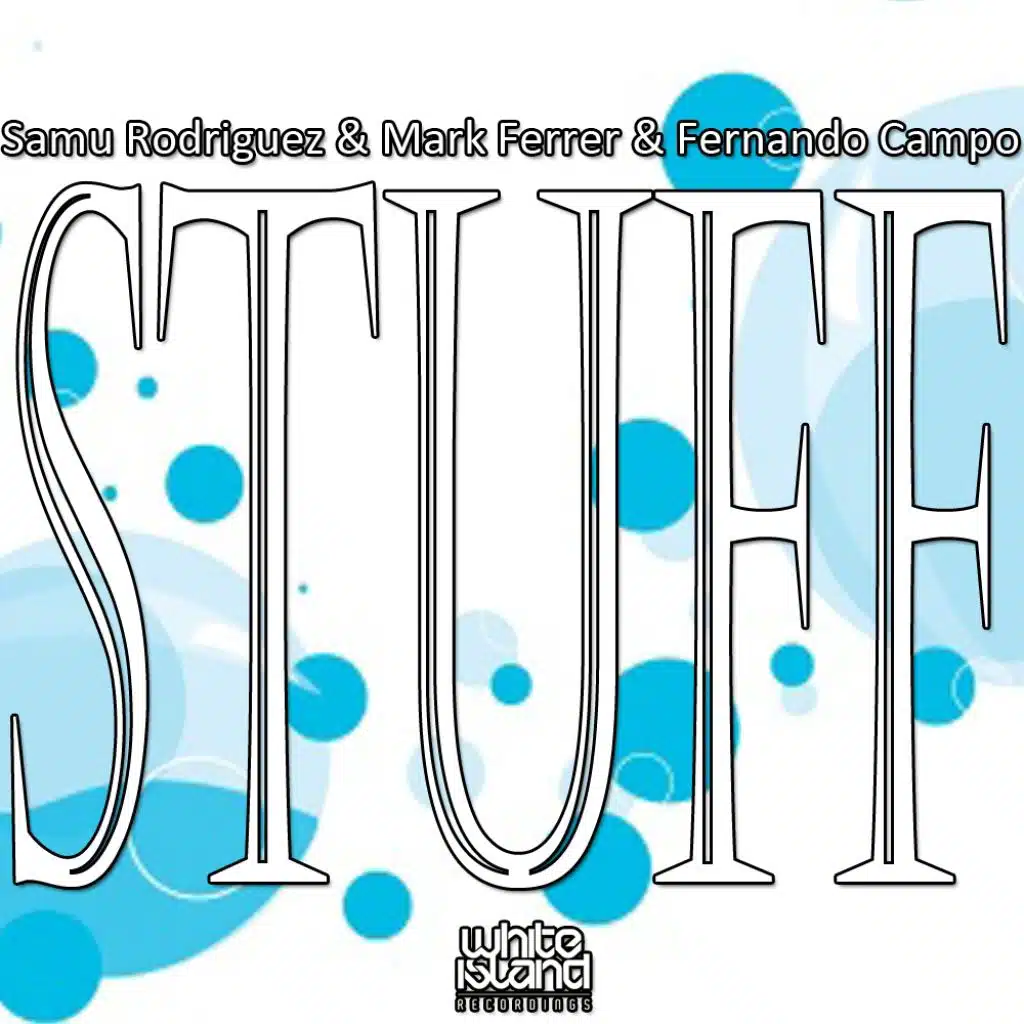 Samu Rodriguez, Mark Ferrer & Fernando Campo