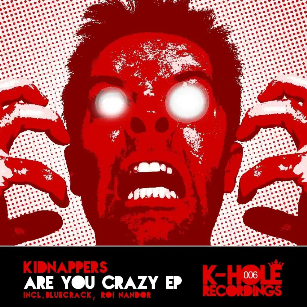 Are You Crazy?