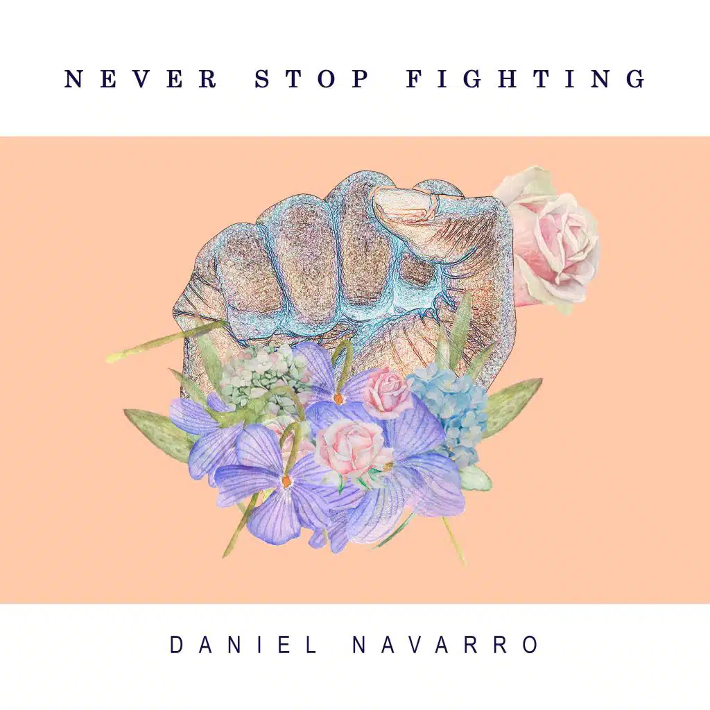 Never Stop Fighting
