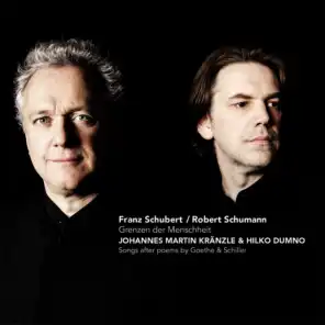 Schubert & Schumann: Grenzen der Menschheit
