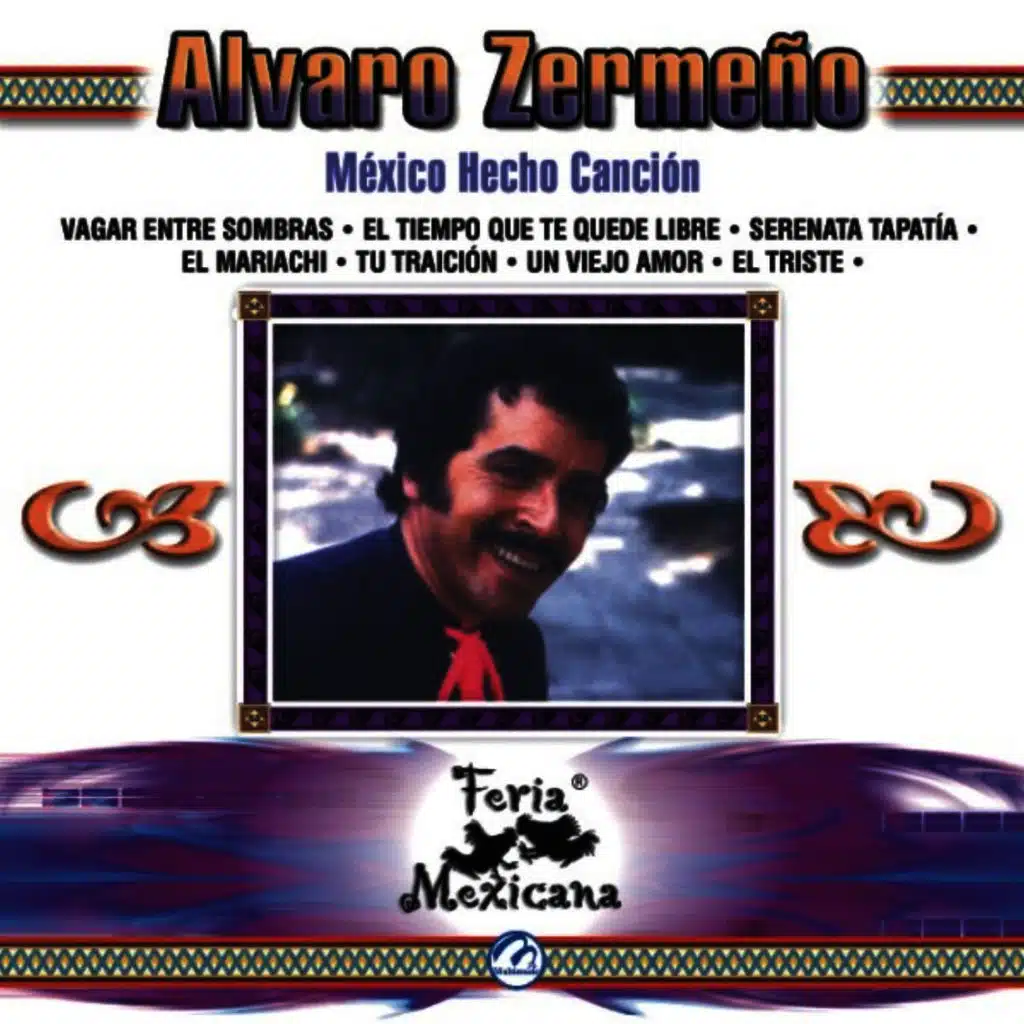 Álvaro Zermeño - México Hecho Canción - Feria Mexicana