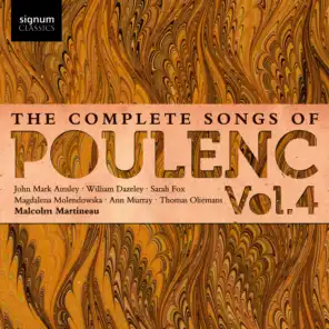 The Complete Songs of Poulenc, Vol.4