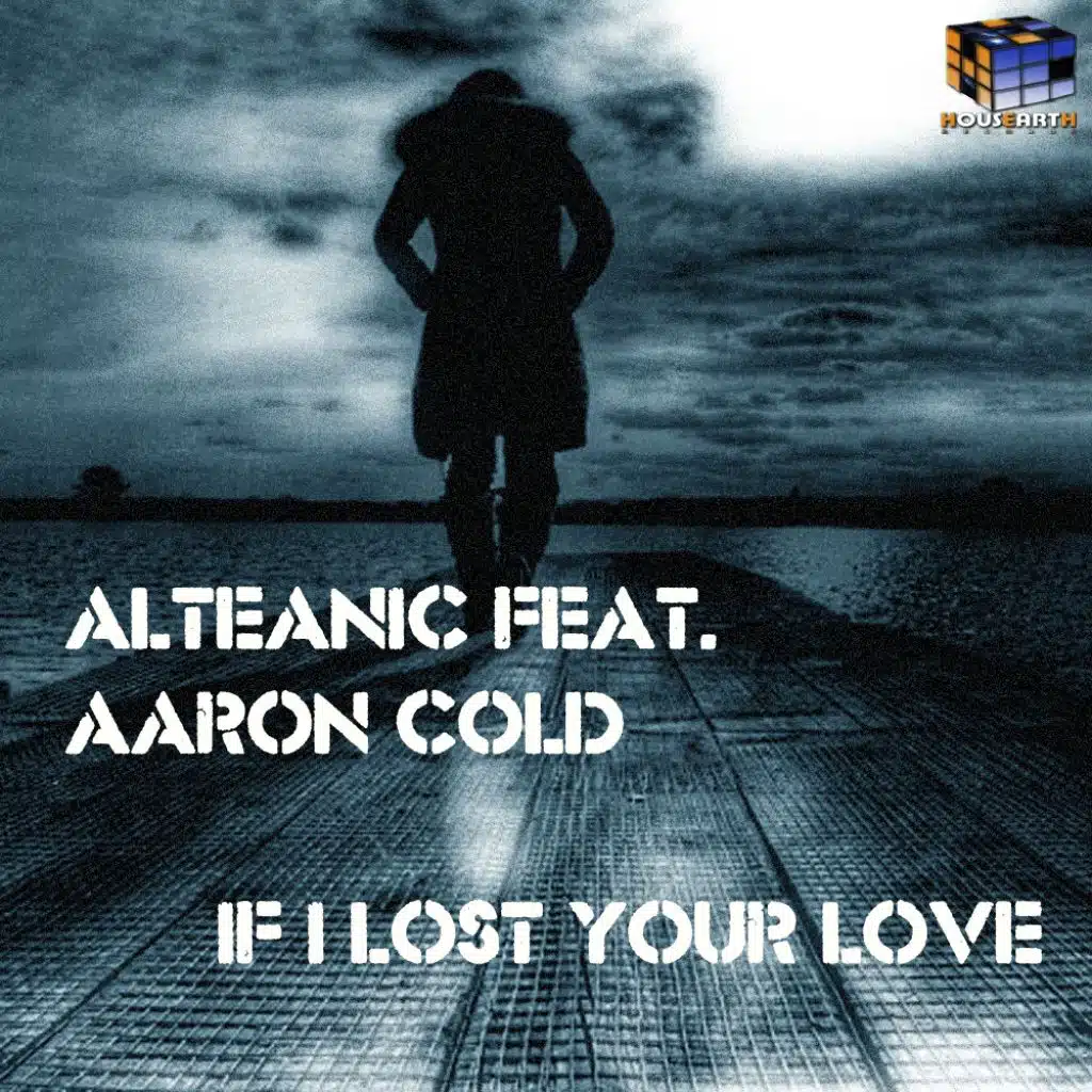 If I Lost Your Love (feat. Aaron Cold)
