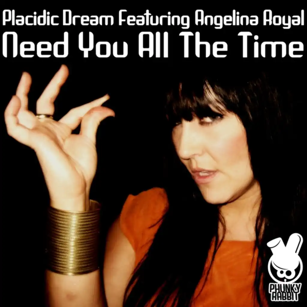 Need You All The Time (feat. Angelina Royal)