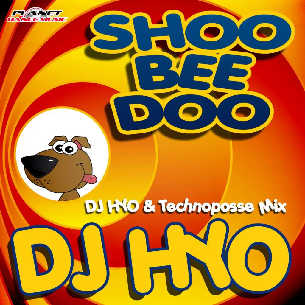 Shoo Bee Doo (Dj Hyo & Technoposse Radio Edit)