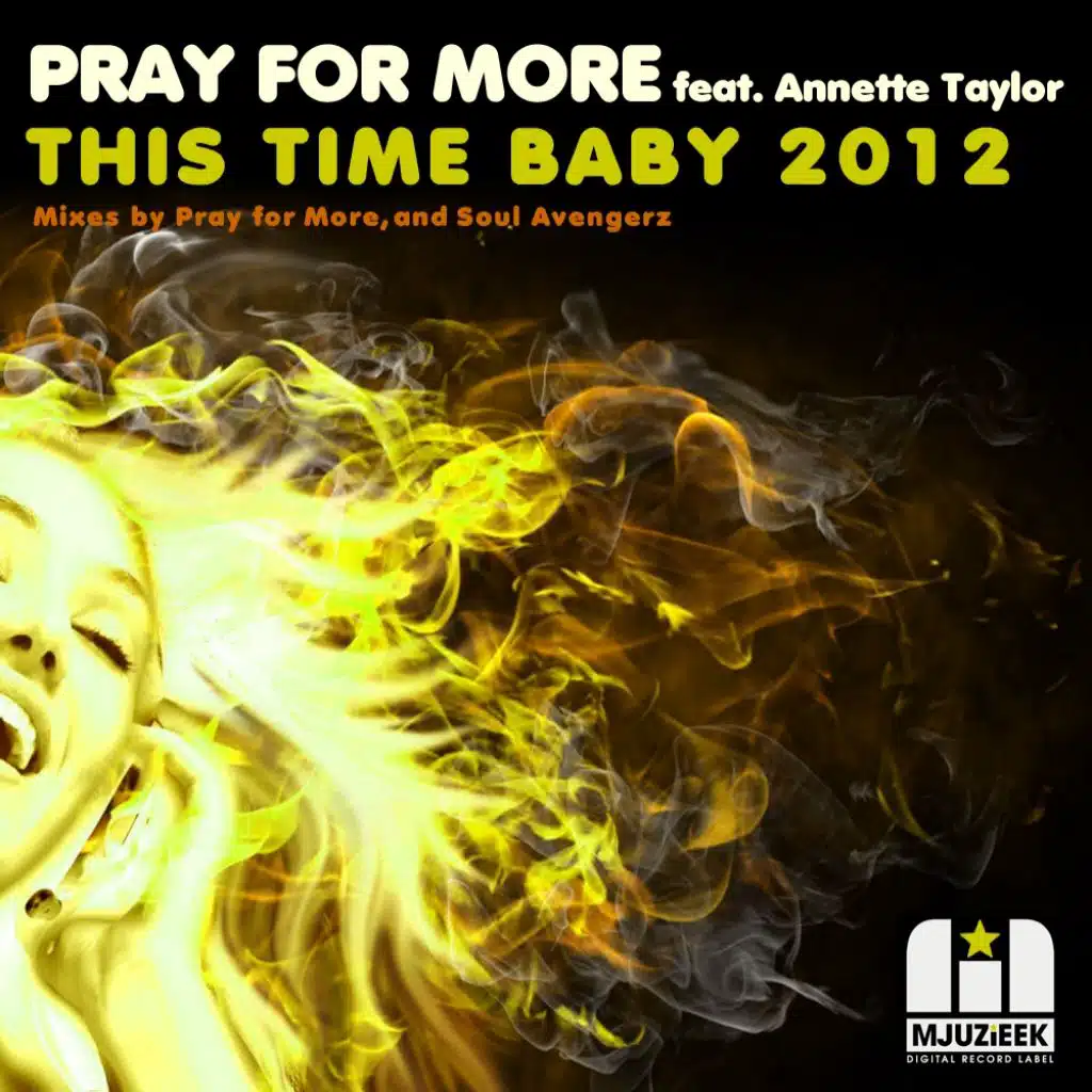 This Time Baby 2012 (feat. Annette Taylor)