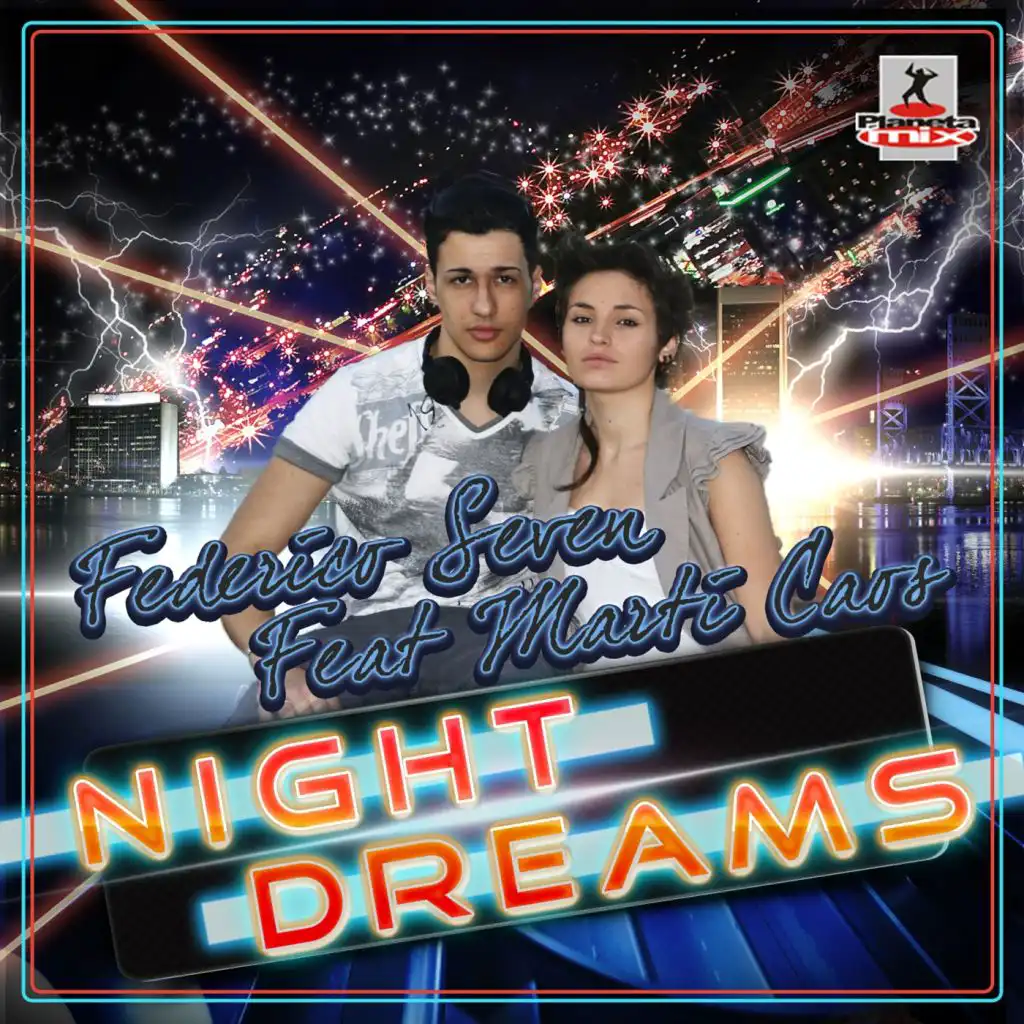 Night Dreams (Extended Mix) [feat. Marti Caos & Federico Seven]