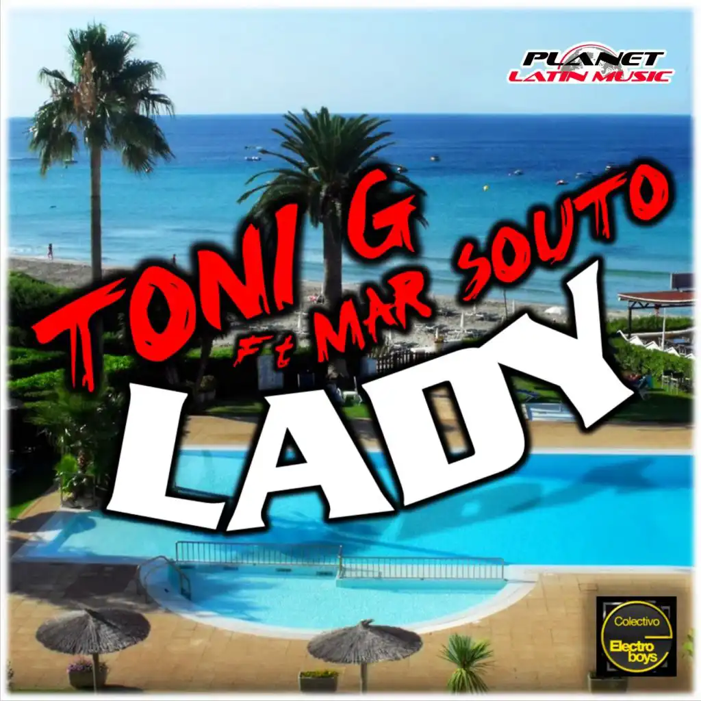 Lady (Radio Edit) [feat. Mar Souto & Toni G]