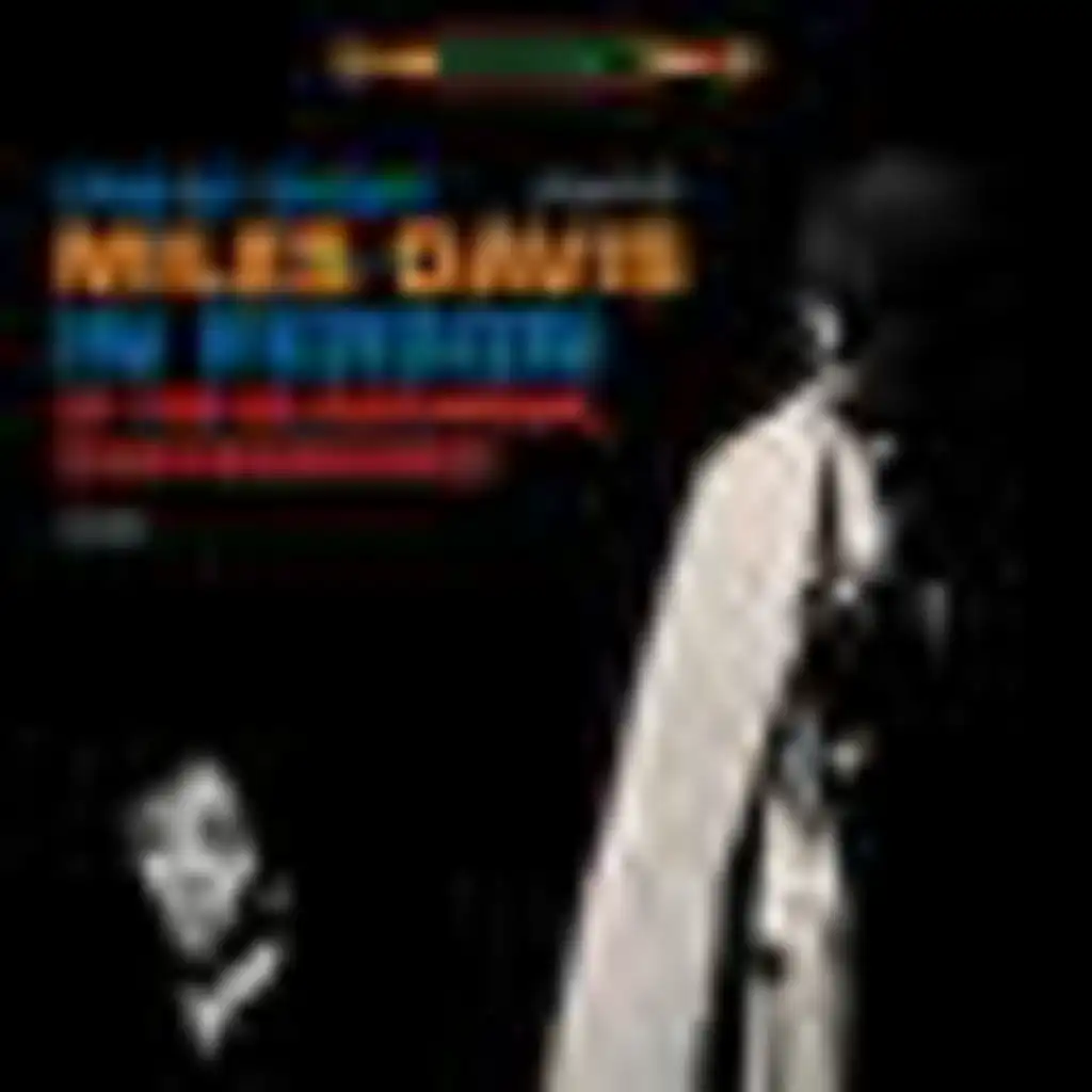 Miles Davis - In Person Friday Night At The Blackhawk, Complete (2003)