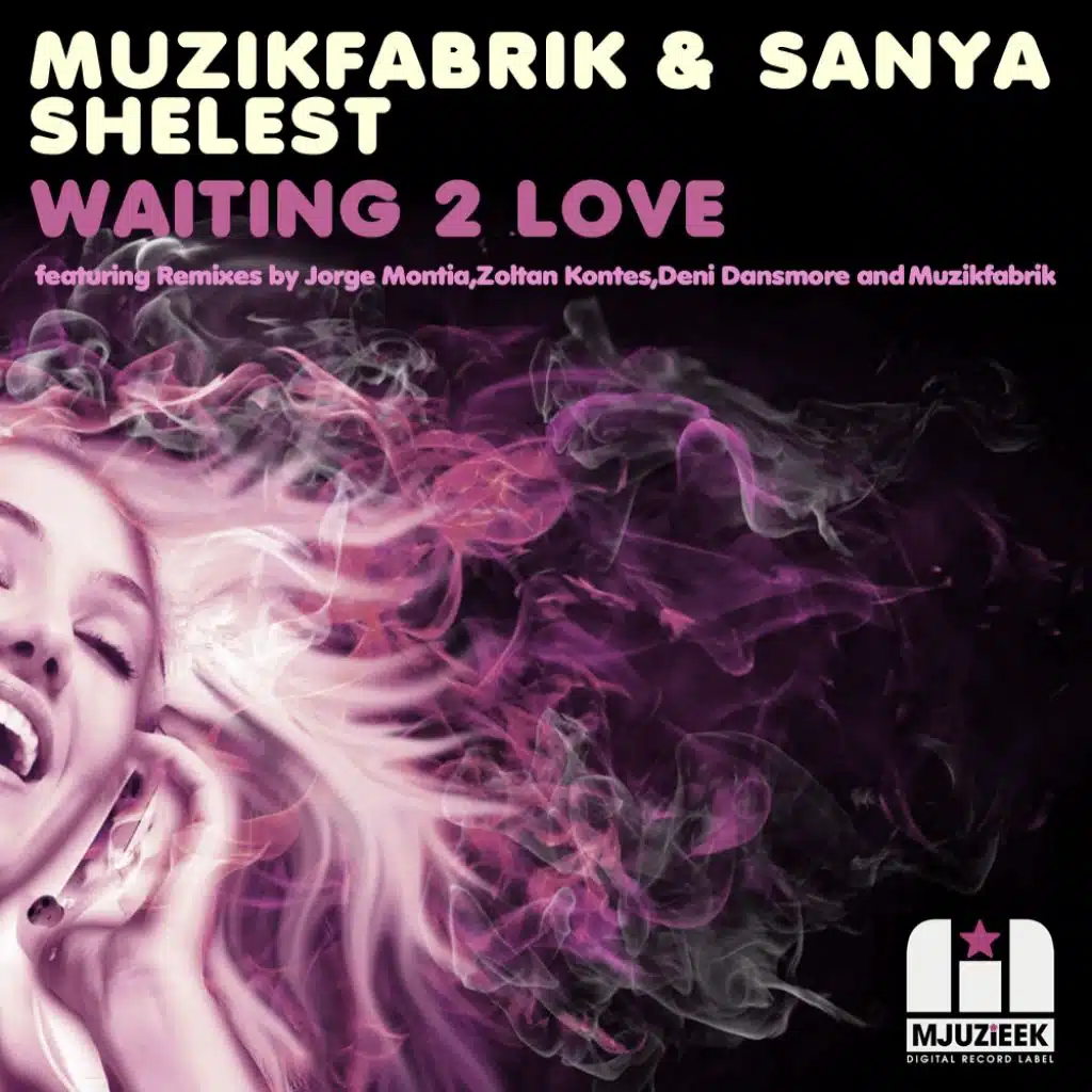 Waiting 2 Love (Zoltan Kontes Remix)