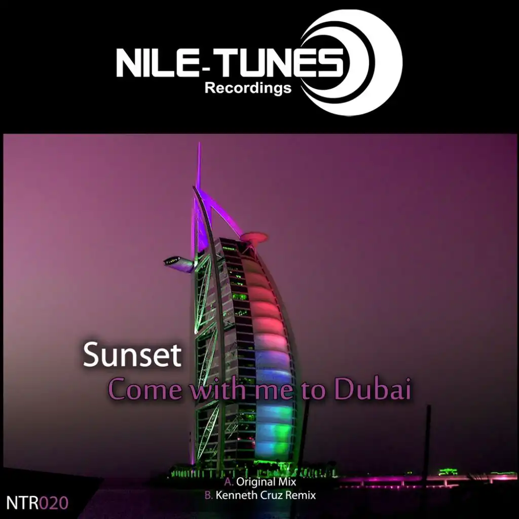 Come With Me To Dubai (Kenneth Cruz Remix)