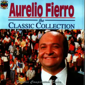 Aurelio Fierro - The Classic Collection