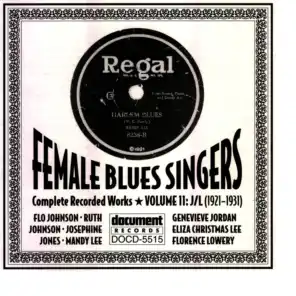 Female Blues Singers Vol. 11 J/L (1921-1931)