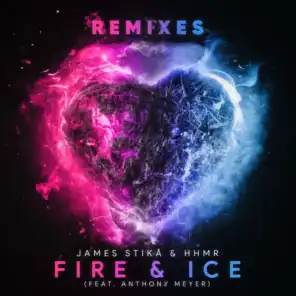 Fire & Ice (feat. Anthony Meyer) [ARHEX Remix]