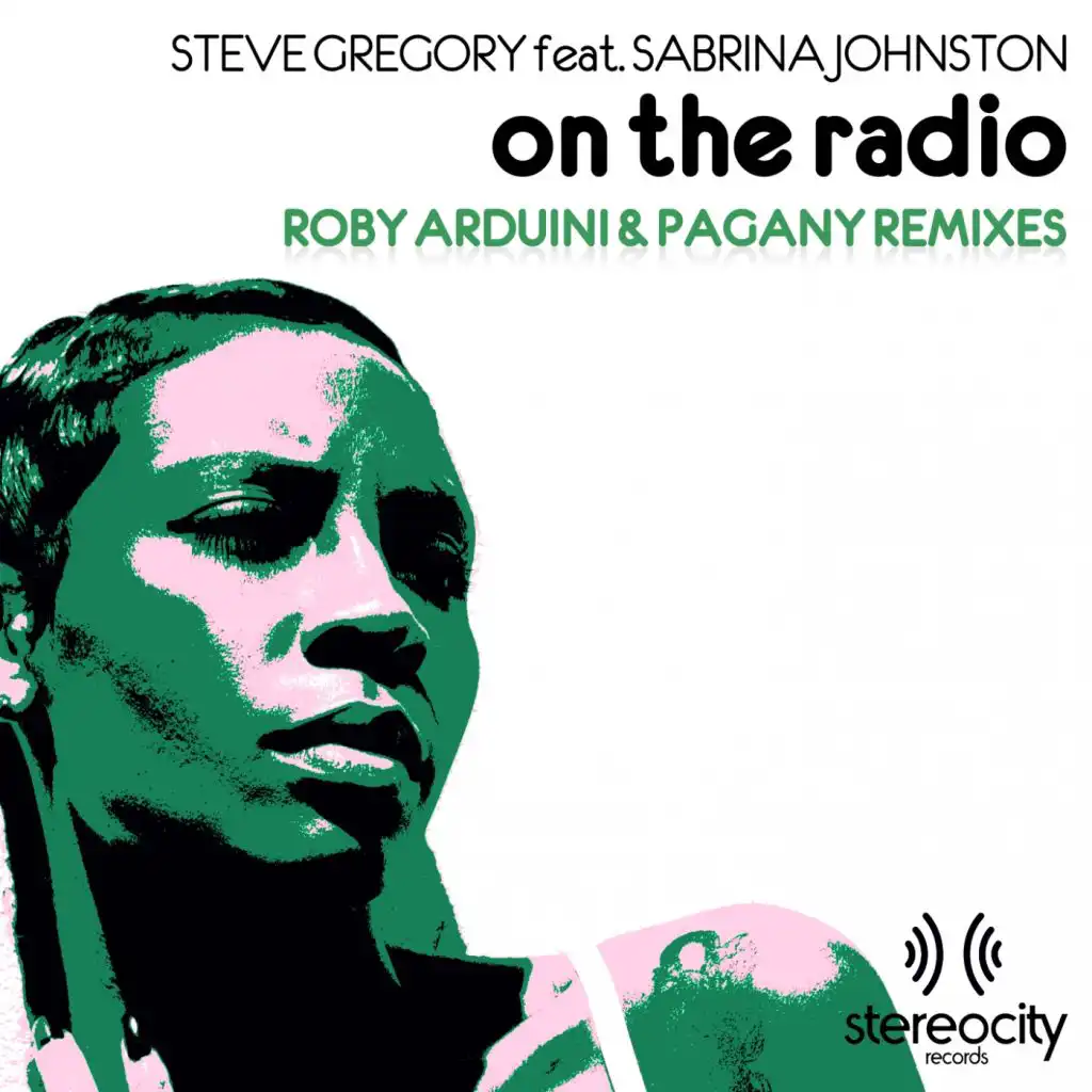 On The Radio (Roby Arduini & Pagany Remixes) [feat. Sabrina Johnston]