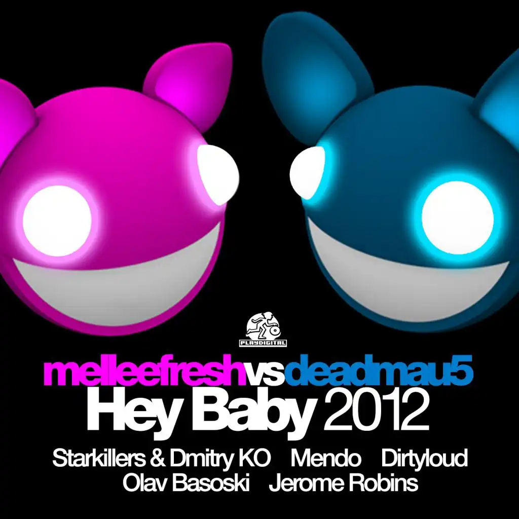 Hey Baby 2012 (Dirtyloud Remix)