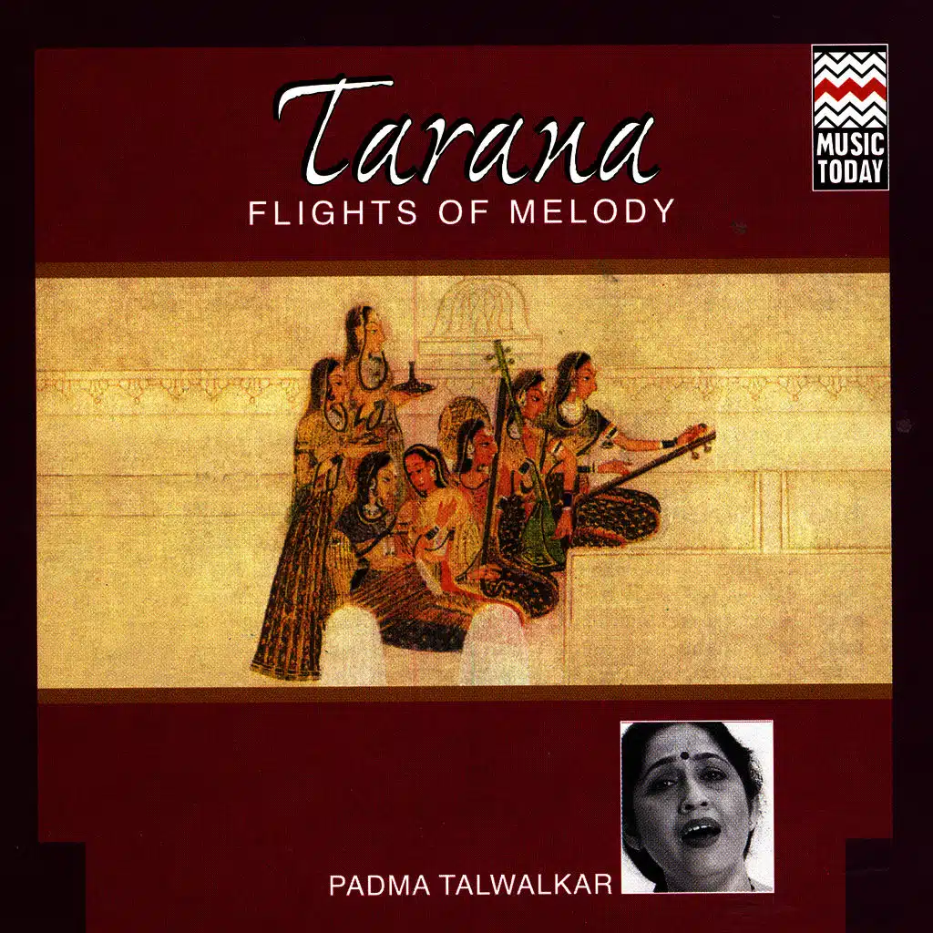 Tarana - Flights Of Melody (Padma Talwalkar)