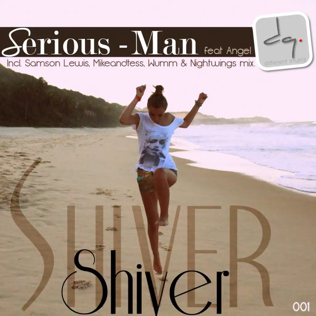 Shiver (feat. Angel & Serious-Man)