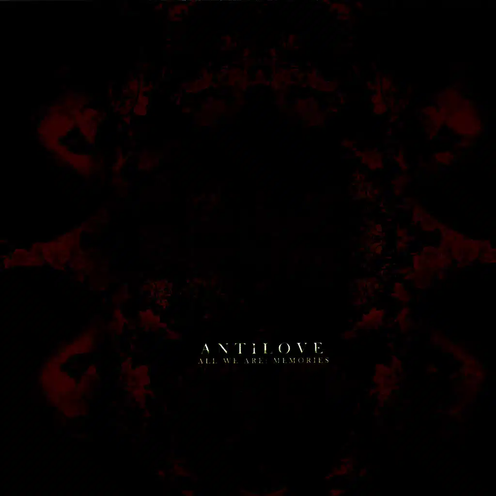 All We Are; Memories