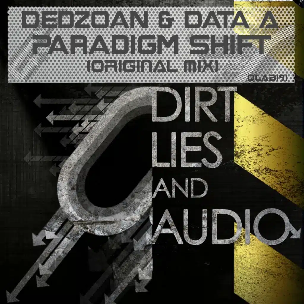 Paradigm Shift (feat. Dedzoan & Data A)