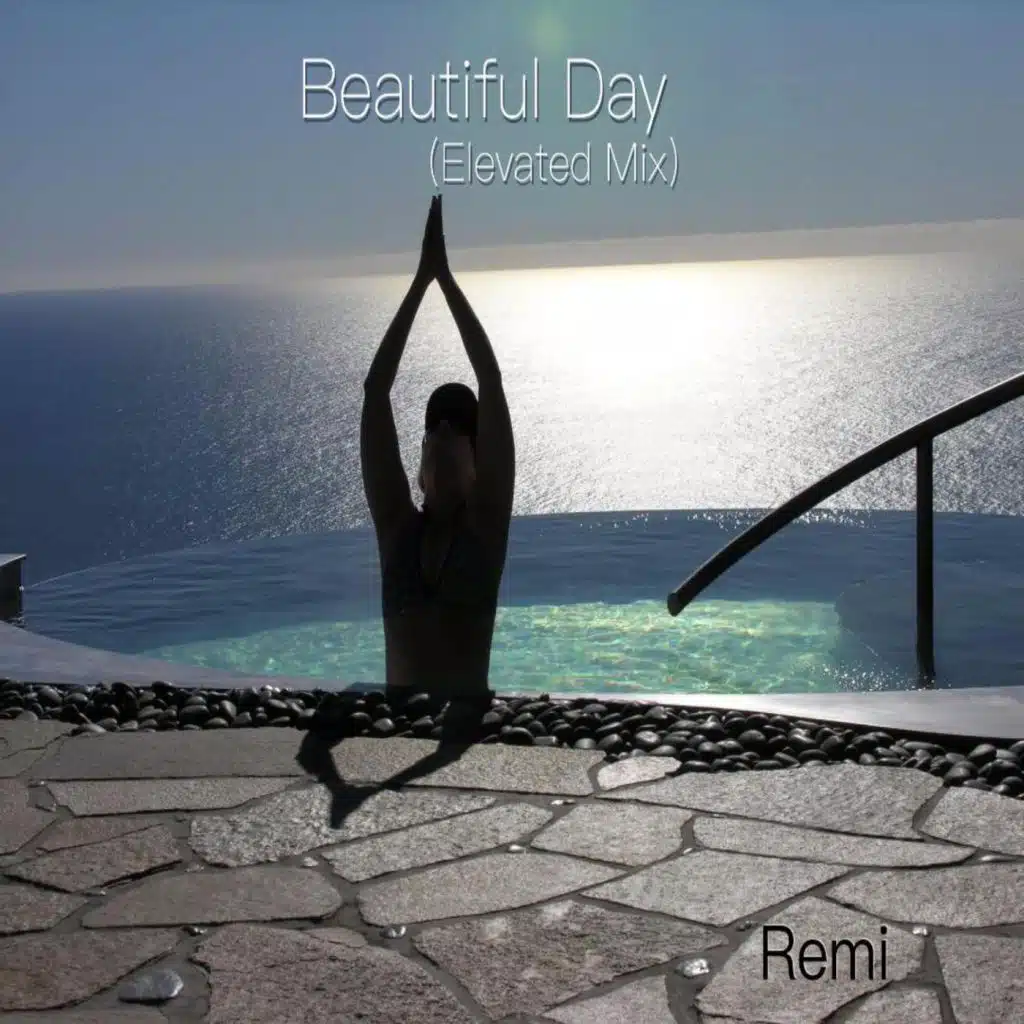 Beautiful Day (Elevated Mix)