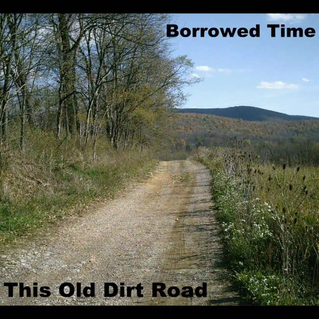 This Old Dirt Road