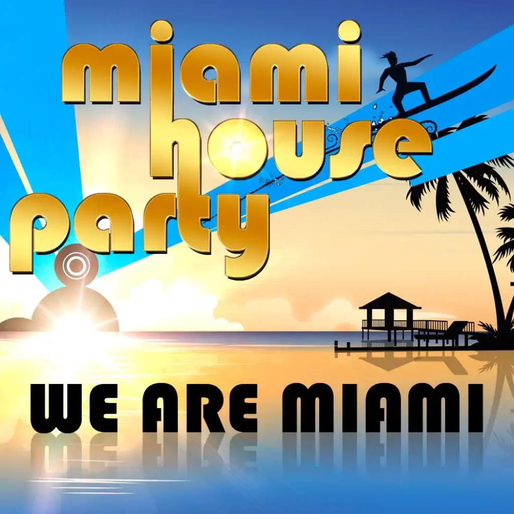 We Are Miami